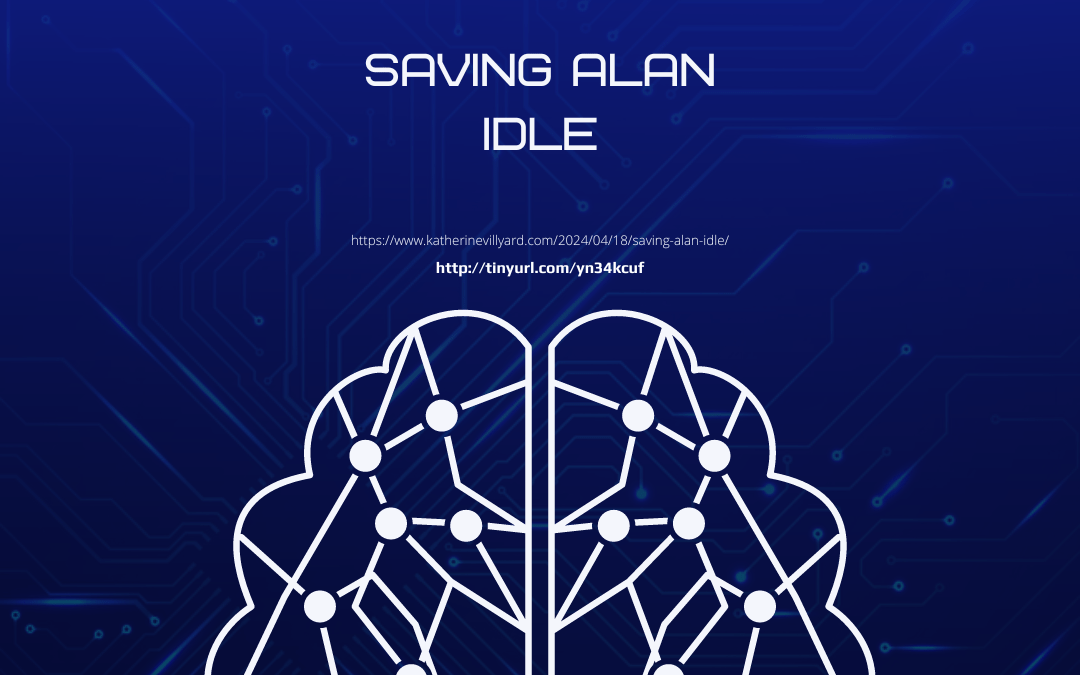 Saving Alan Idle
