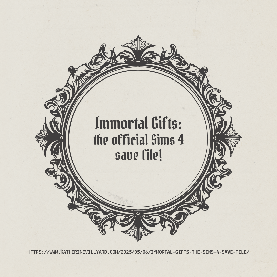Immortal Gifts – The Sims 4 save file